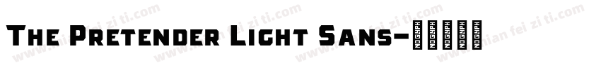 The Pretender Light Sans字体转换